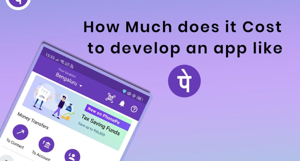 How Much does it cost to develop an app like Phonepe