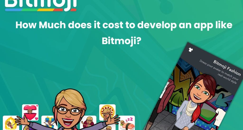 How Much Does It Cost to Develop an App like Bitmoji