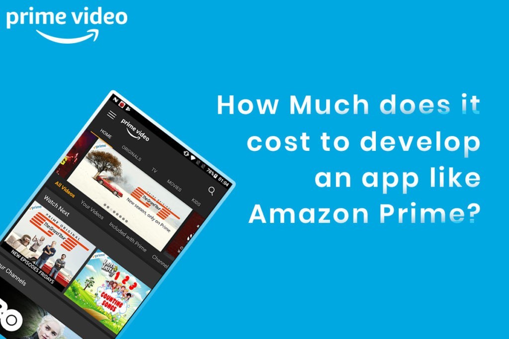 How much does it cost to develop a video streaming app like Amazon Prime Video