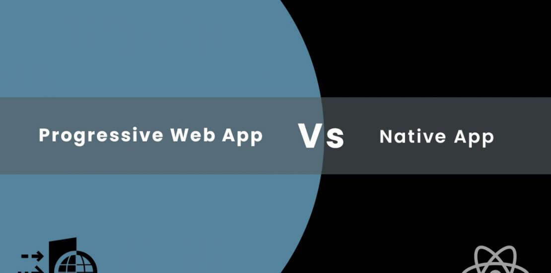 PWA vs Native App: Benefits for Users and Developers