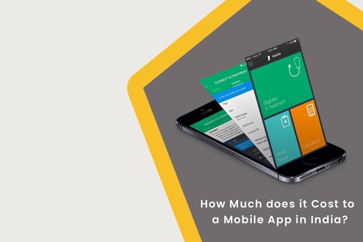 App Development Cost in India - How Much Does it Cost to Develop Mobile App in 2021