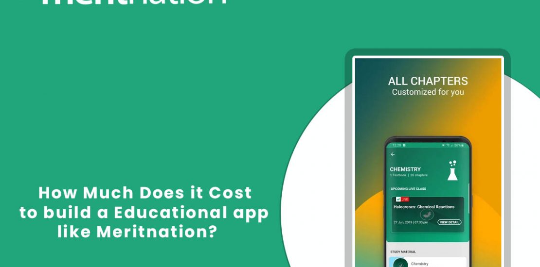 How Much does it Cost to Develop a an app like Meritnation?