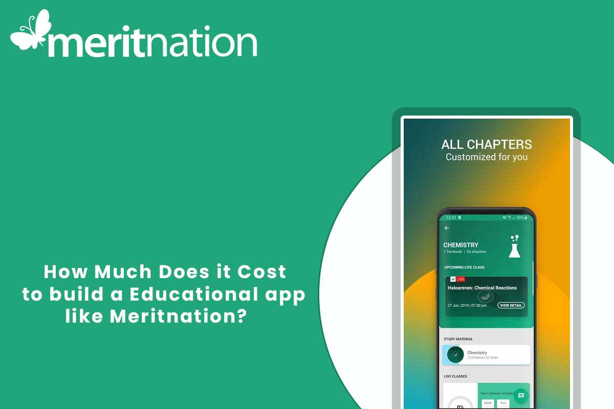 How Much Does It Cost To Develop A EdTech App Like Meritnation 