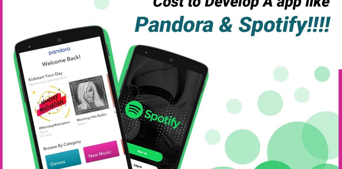 How Much Does it Cost to Make a Radio App like Pandora / Spotify