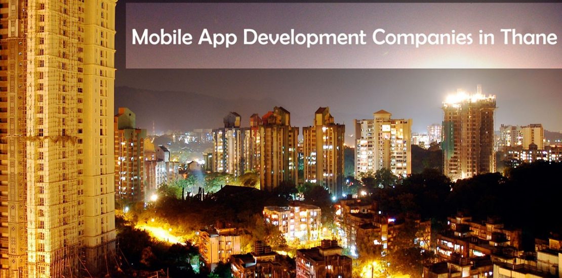 Top 10 Mobile App Development Companies in Thane