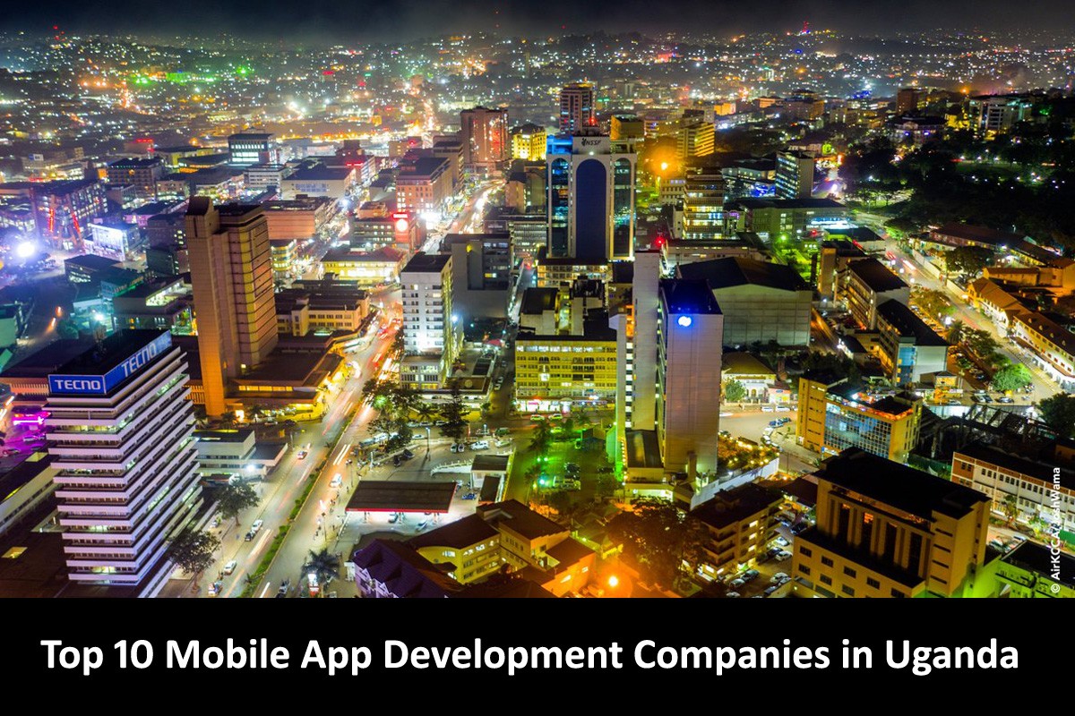 Top Mobile App Development Companies in Uganda