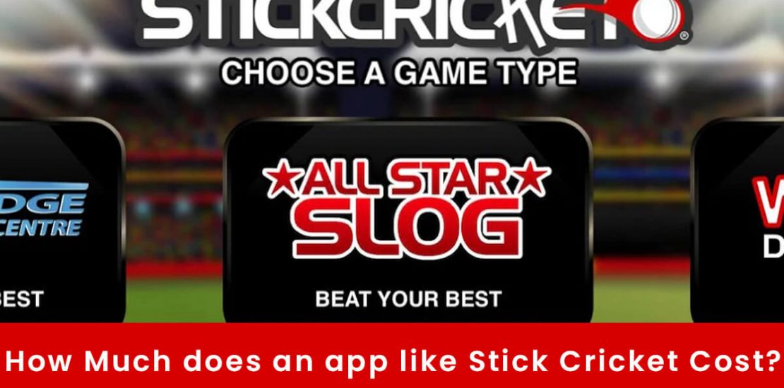 How Much Does Stick Cricket Game App Cost?