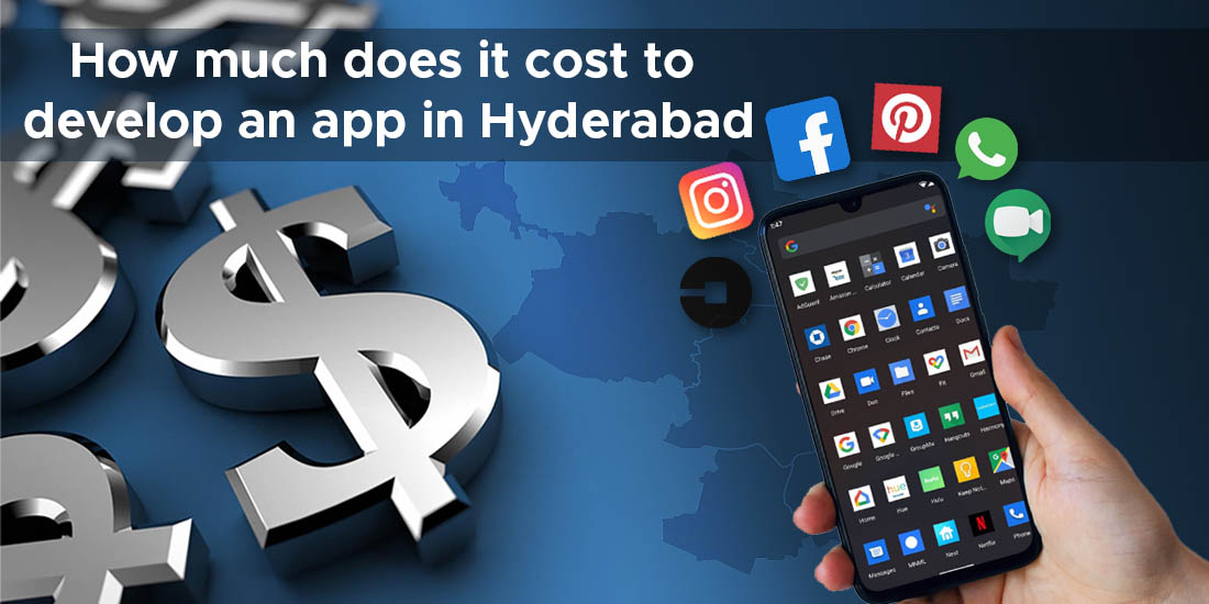 How much does it cost to develop an app in Hyderabad