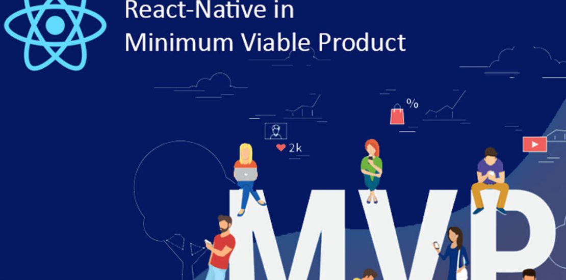 React Native in Minimum Viable Product