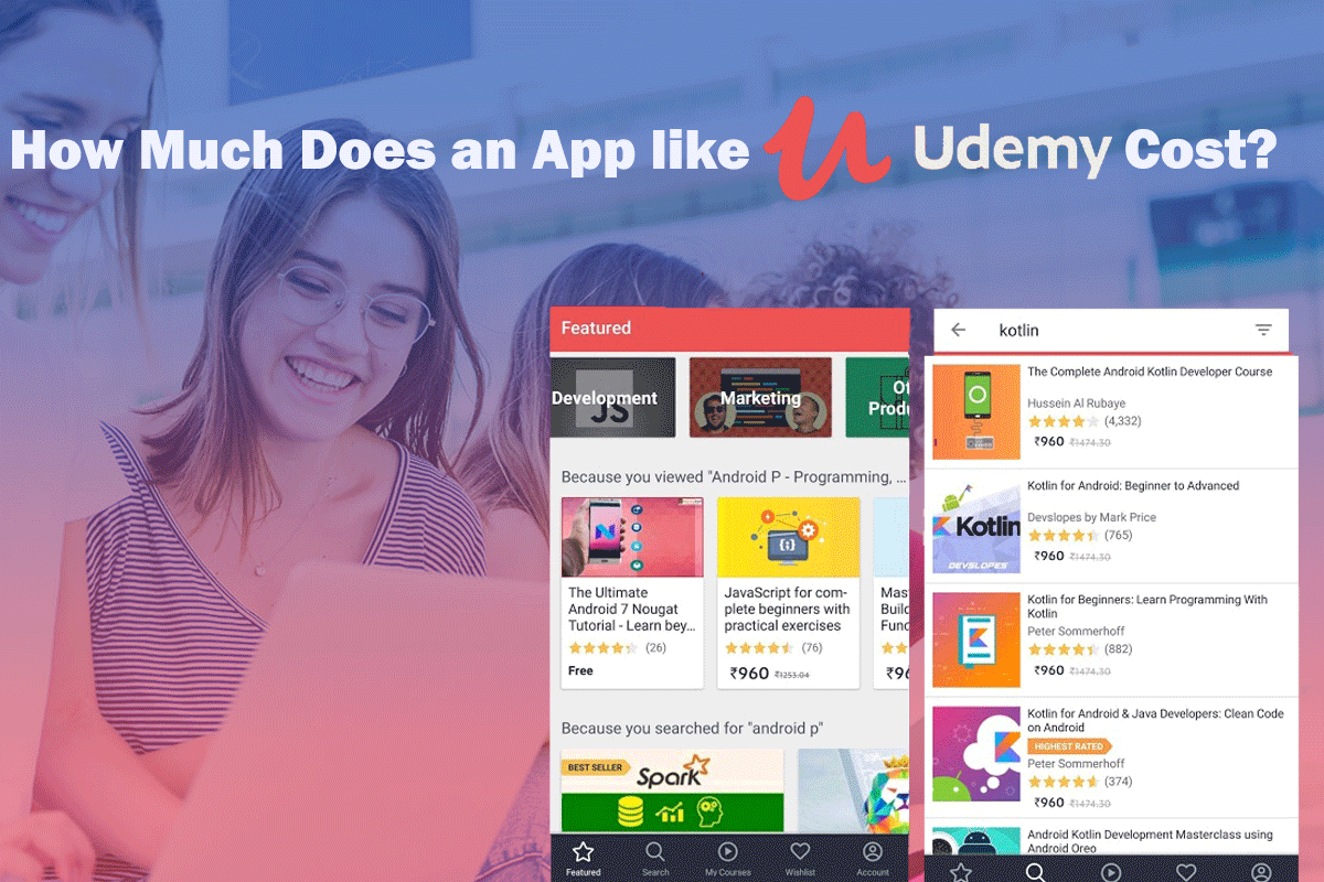 How Much Does it Cost to Develop an Education App like Udemy?