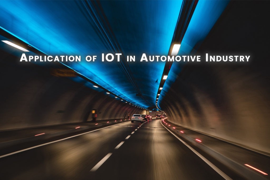 How Automotive Industry using Internet of Things (IoT) Technology?