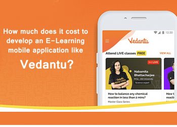 How-Much-Cost-to-Develop-An-E-Learning-Mobile-App-Like-Vedantu