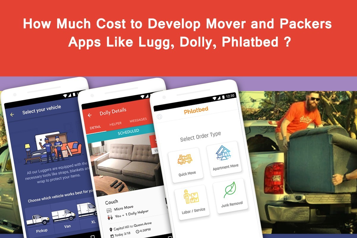 How-Much-Cost-to-Develop-Movers-and-Packers-Apps-Like-Lugg-Dolly-Phlatbed