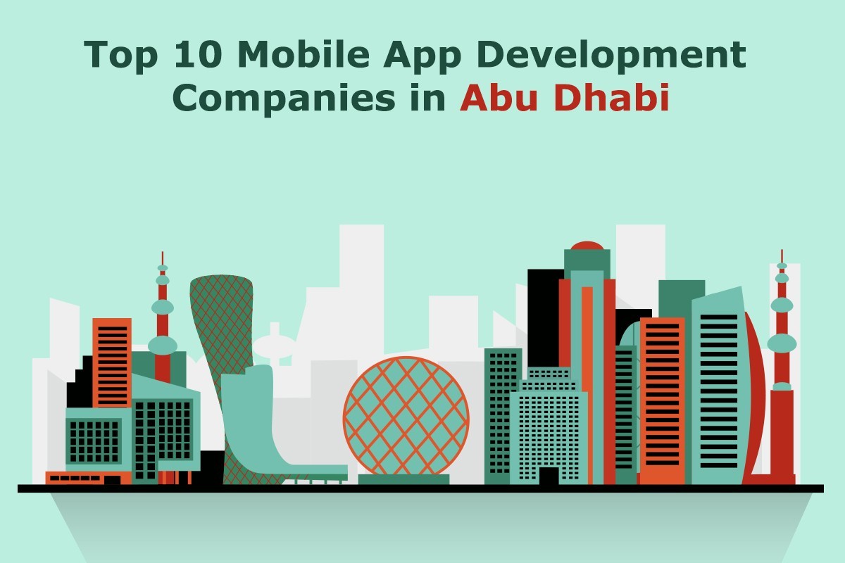 Top Mobile App Development Companies in Abu Dhabi