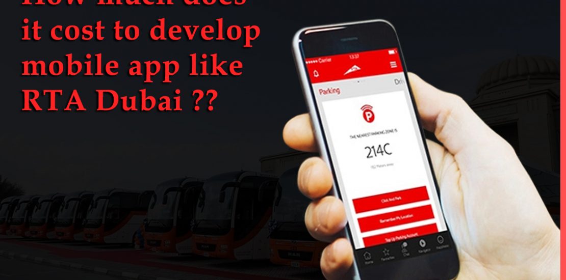 How much does it cost to develop mobile app like RTA Dubai