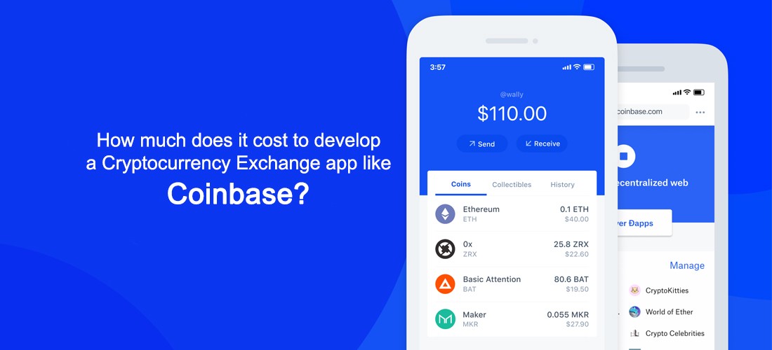 How much does it cost to develop a Cryptocurrency Exchange app like Coinbase