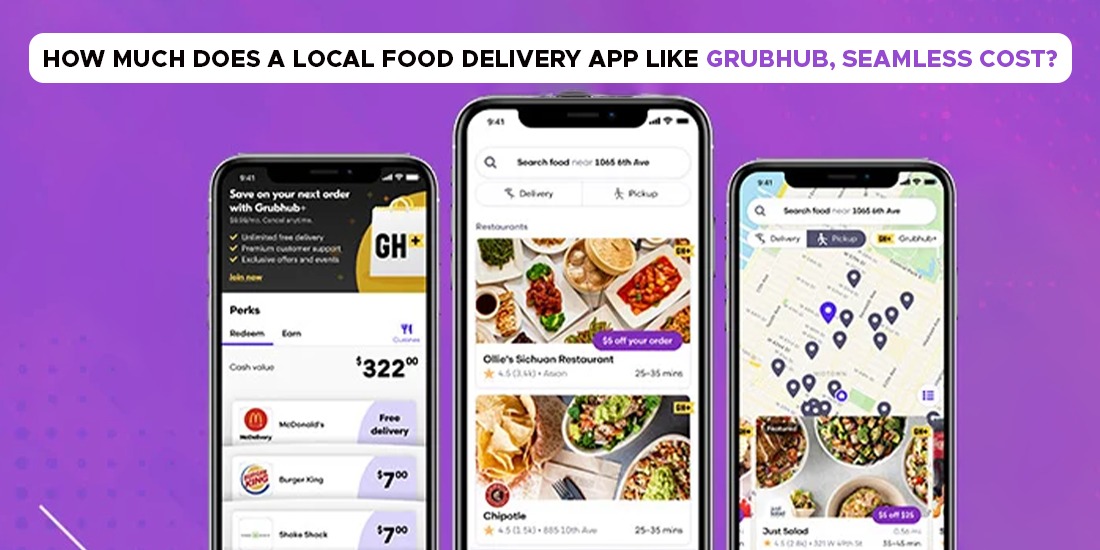 how-much-does-a-local-food-delivery-app-like-grubhub-seamless-cost
