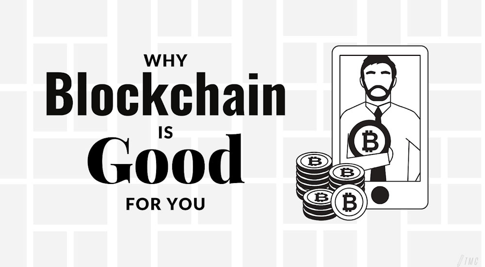 Why is Blockchain Good forYou and What You Need to Know as a Beginner