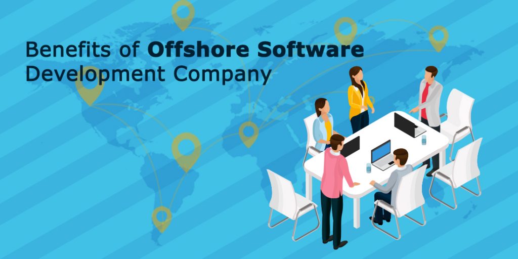 Earning Maximum Benefits From Offshore Software Development