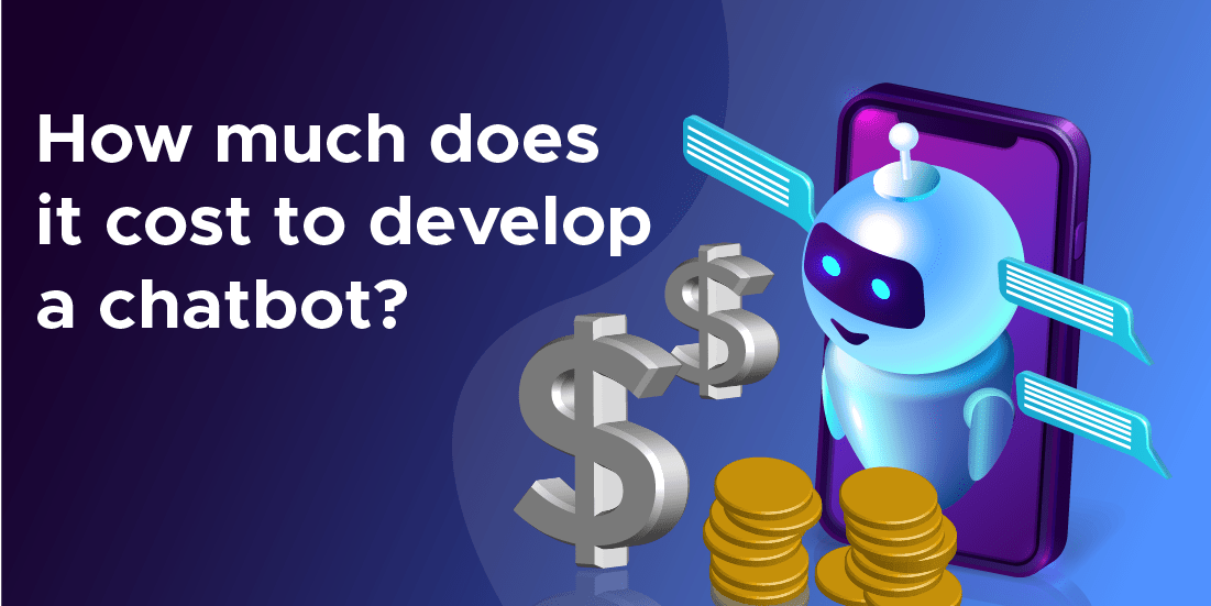 How much does it cost to develop a chatbot
