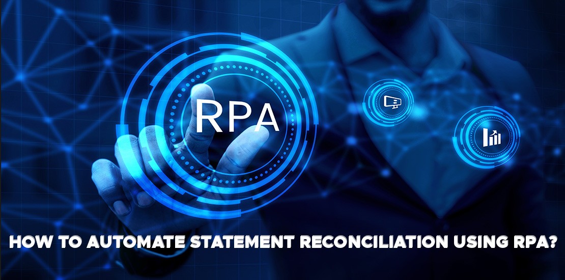 How to Automate Statement Reconciliation using RPA