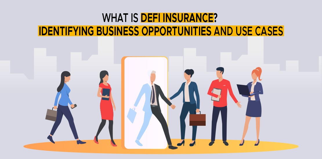 What is DeFi Insurance Identifying Business Opportunities and Use Cases