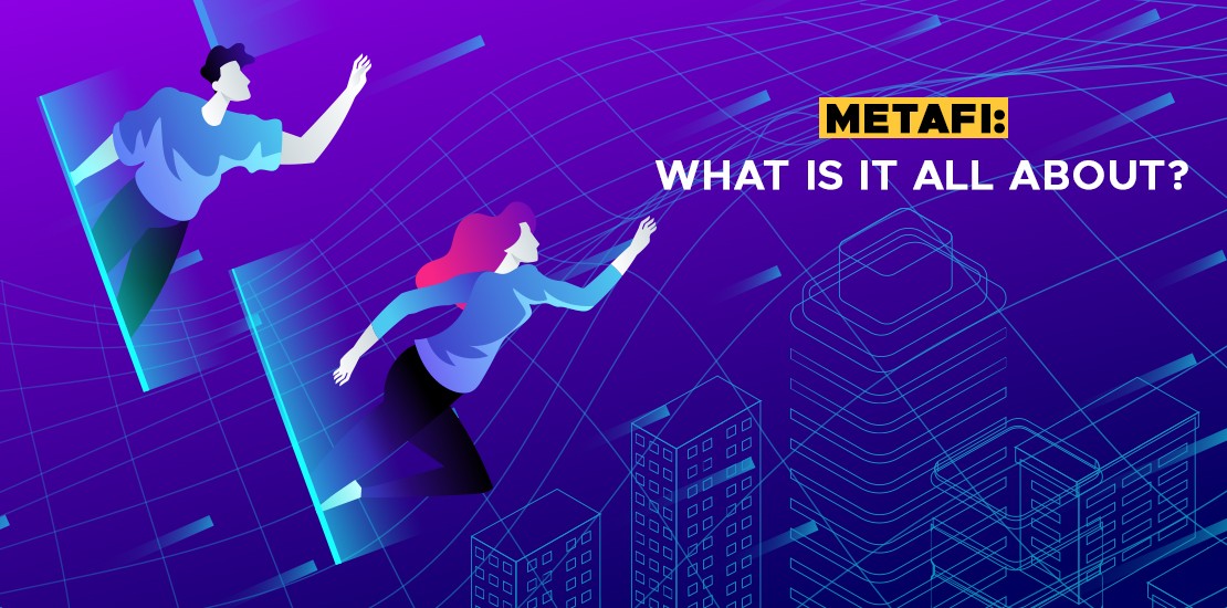 METAFI WHAT IS IT ALL ABOUT