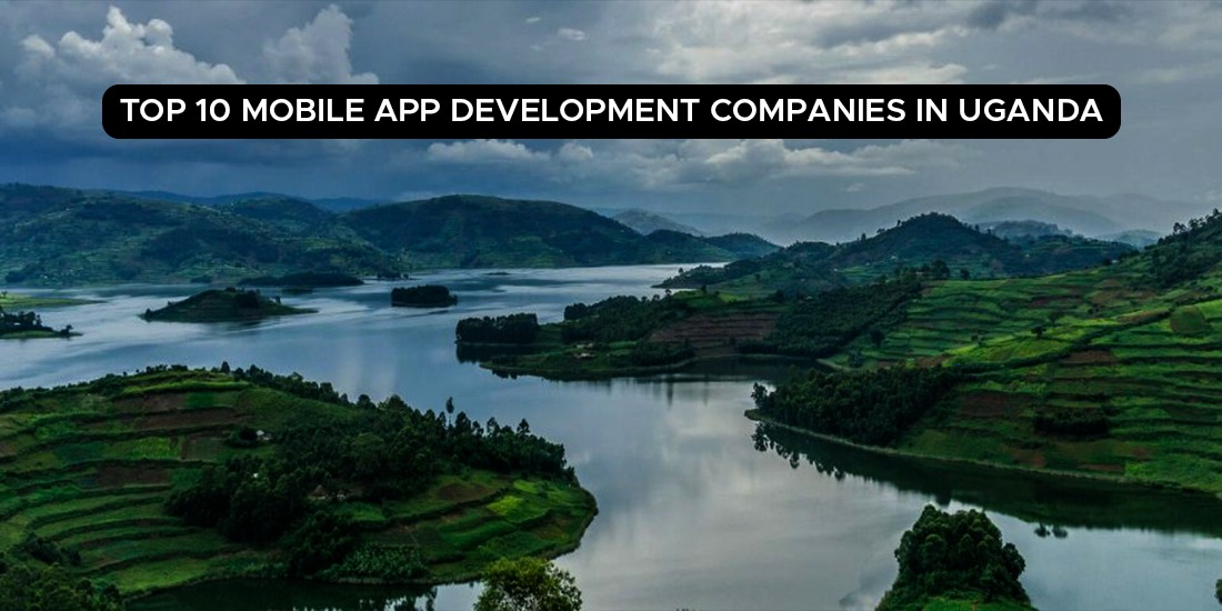 mobile app development companies in Uganda