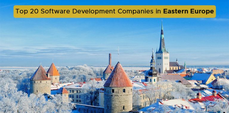 Software Development Europe Top 20 Software Development Companies in Eastern Europe