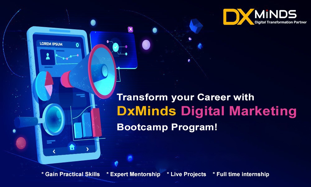 Transform-your-Career-with-DxMinds-Digital-Marketing-Bootcamp-Programme!