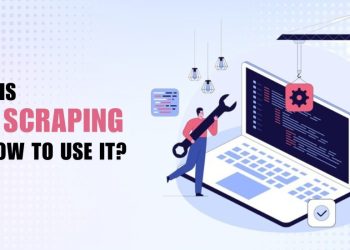 What is Web Scraping and How to Use It