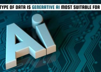 What Type of Data is Generative AI Most Suitable For (2024)