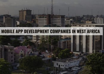 Mobile app development companies in west Africa