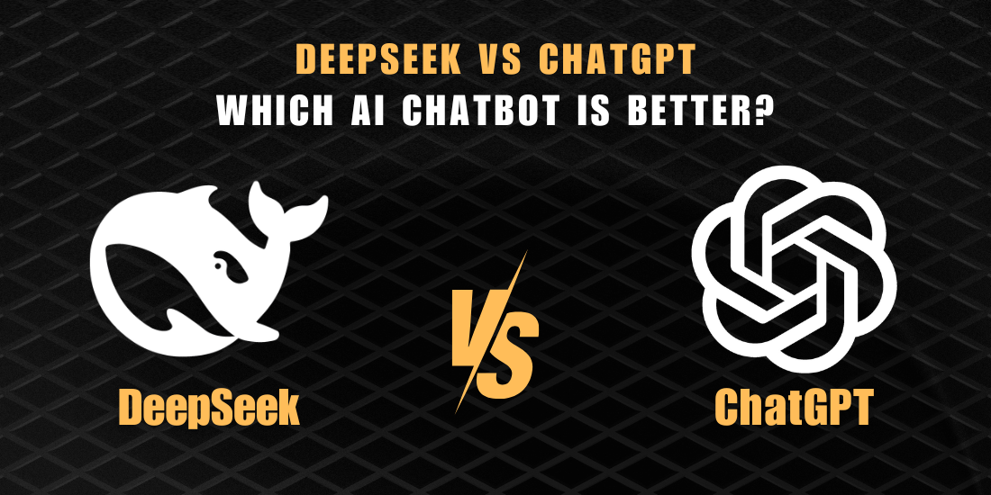 DeepSeek vs. ChatGPT: Which AI Chatbot is Better?