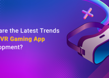 What are the Latest Trends in ARVR Gaming App Development