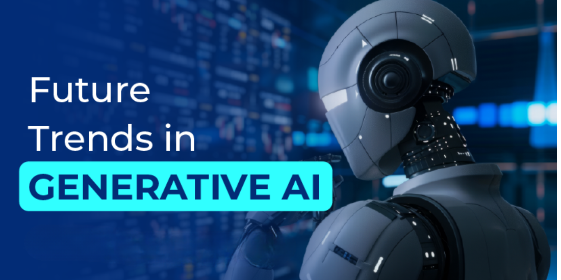 Generative AI Trends